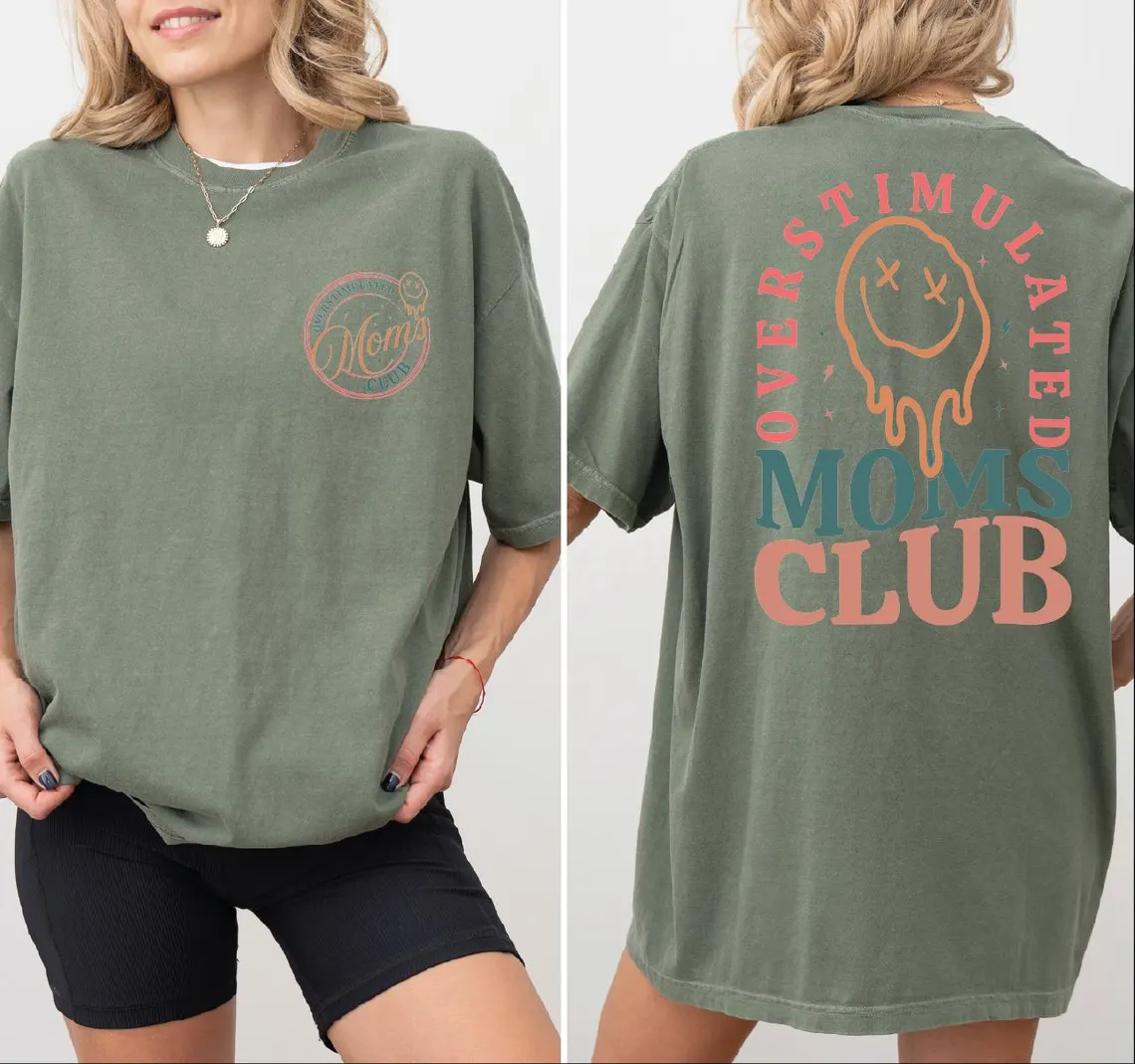 Comfort Colors Overstimulated Moms Club Shirt