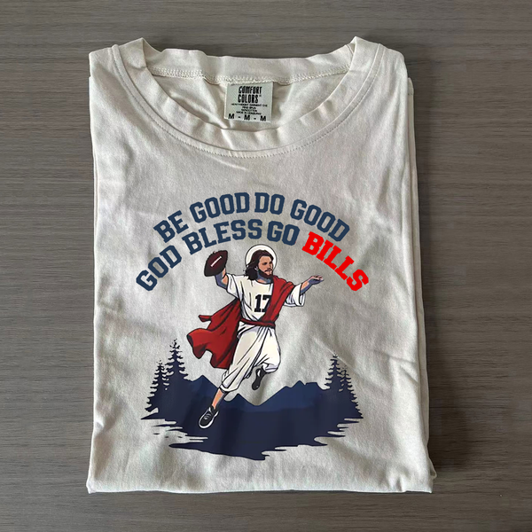 Do Good Do Good God Bless Go Bills MVP 17 Printed T-shirt