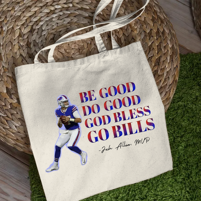 Be Good Do Good Go Bills Environmental Friendly Tote Bag