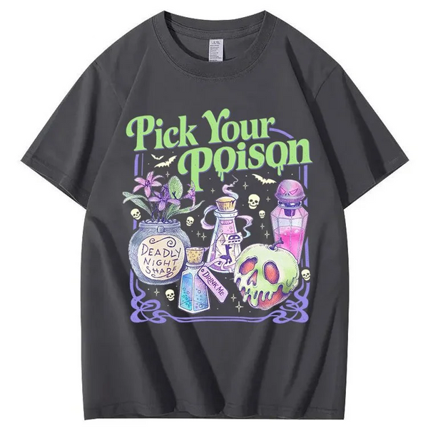 Pick Your Poison 100% Cotton T-Shirt