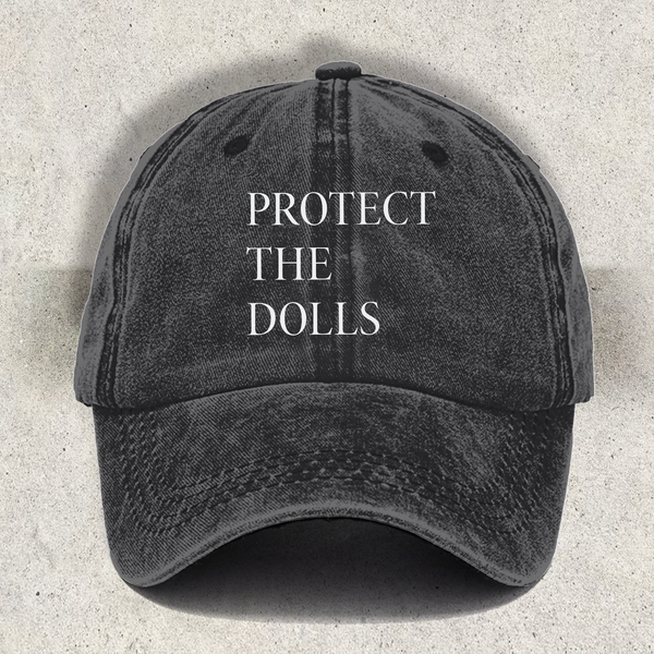 Protect The Dolls Printed Baseball Cap