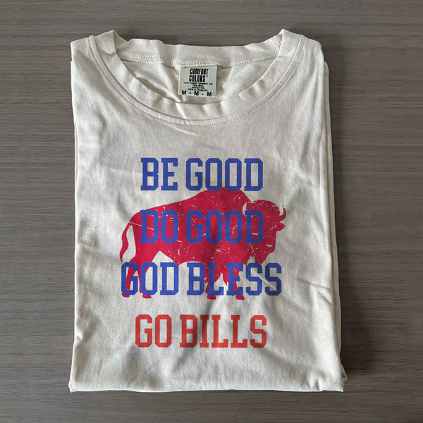 Be Good Do Good Go Bills God Bless Josh Allen MVP Shirt