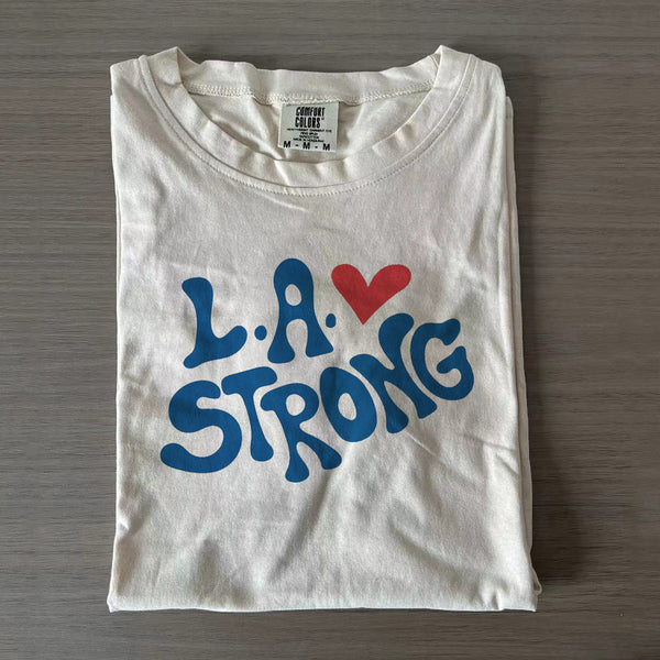 L.A. Strong T-Shirt | 100% Proceeds Go To California Fire Foundation