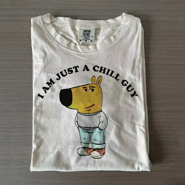 I Am Just A Chill Guy Crew Neck T-shirts