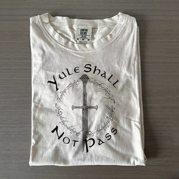 Yule Shall Not Pass Lord of the Rings T-shirts