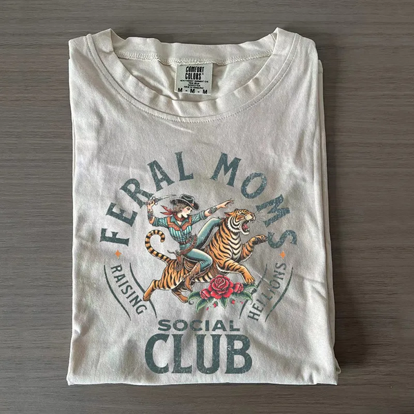 Feral Moms Social Club T-shirts