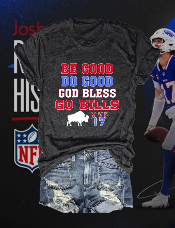 Be Good Do Good Go Bills Josh Allen MVP T-Shirt