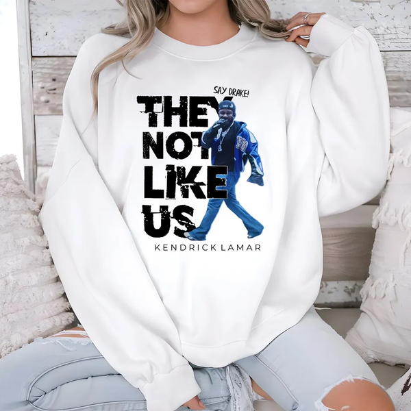 Sudadera "Dile a Drake que no les gustamos" 