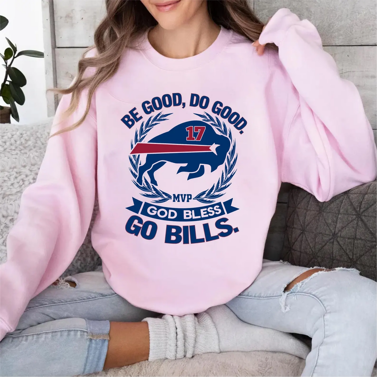 Josh Allen Mvp Be Good Do Good God Bless Go Bills Sweatshirt – TEETOPICS