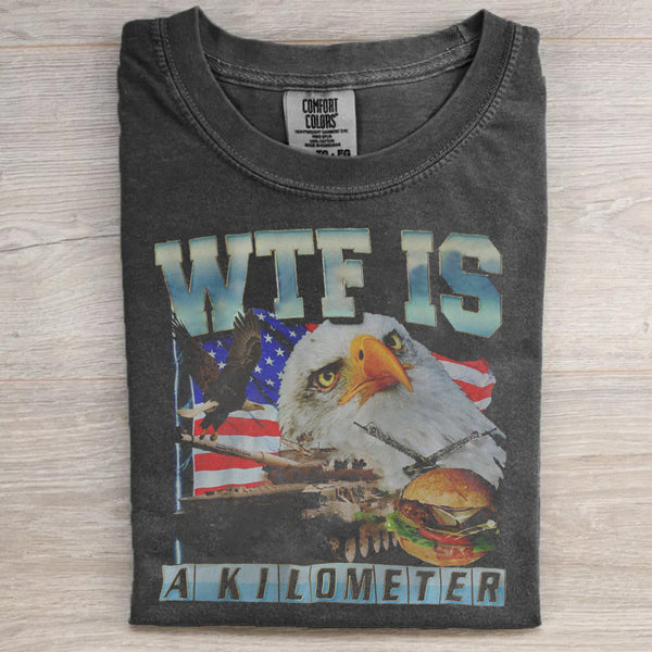 WTF Is A Kilometer Meme T-shirt/SweatShirt