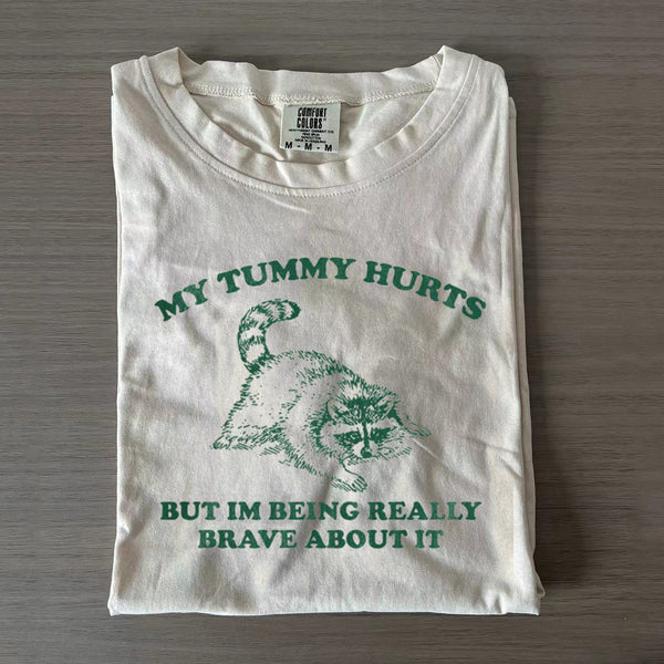 Funny My Tummy Hurts T-Shirt