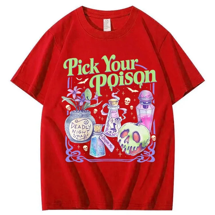 Pick Your Poison 100% Cotton T-Shirt