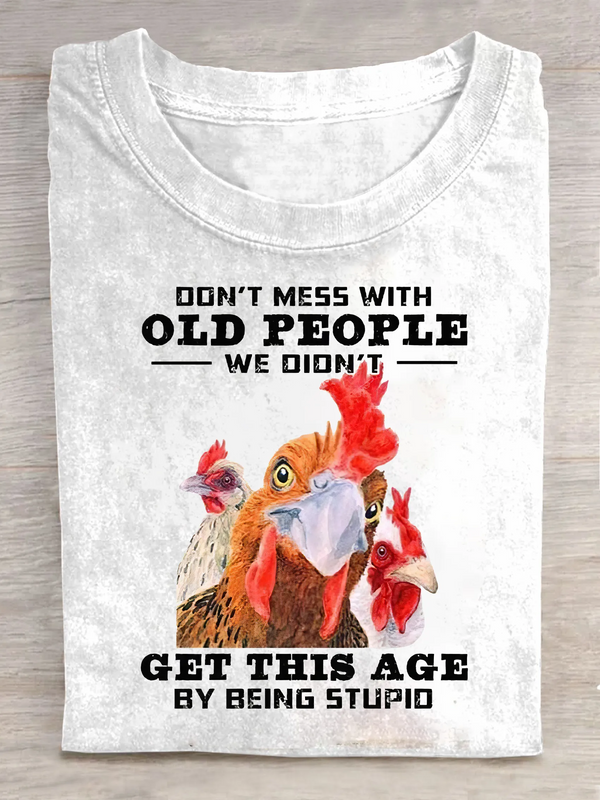 Don't Mess With Old People Printed Crew Neck T-shirt