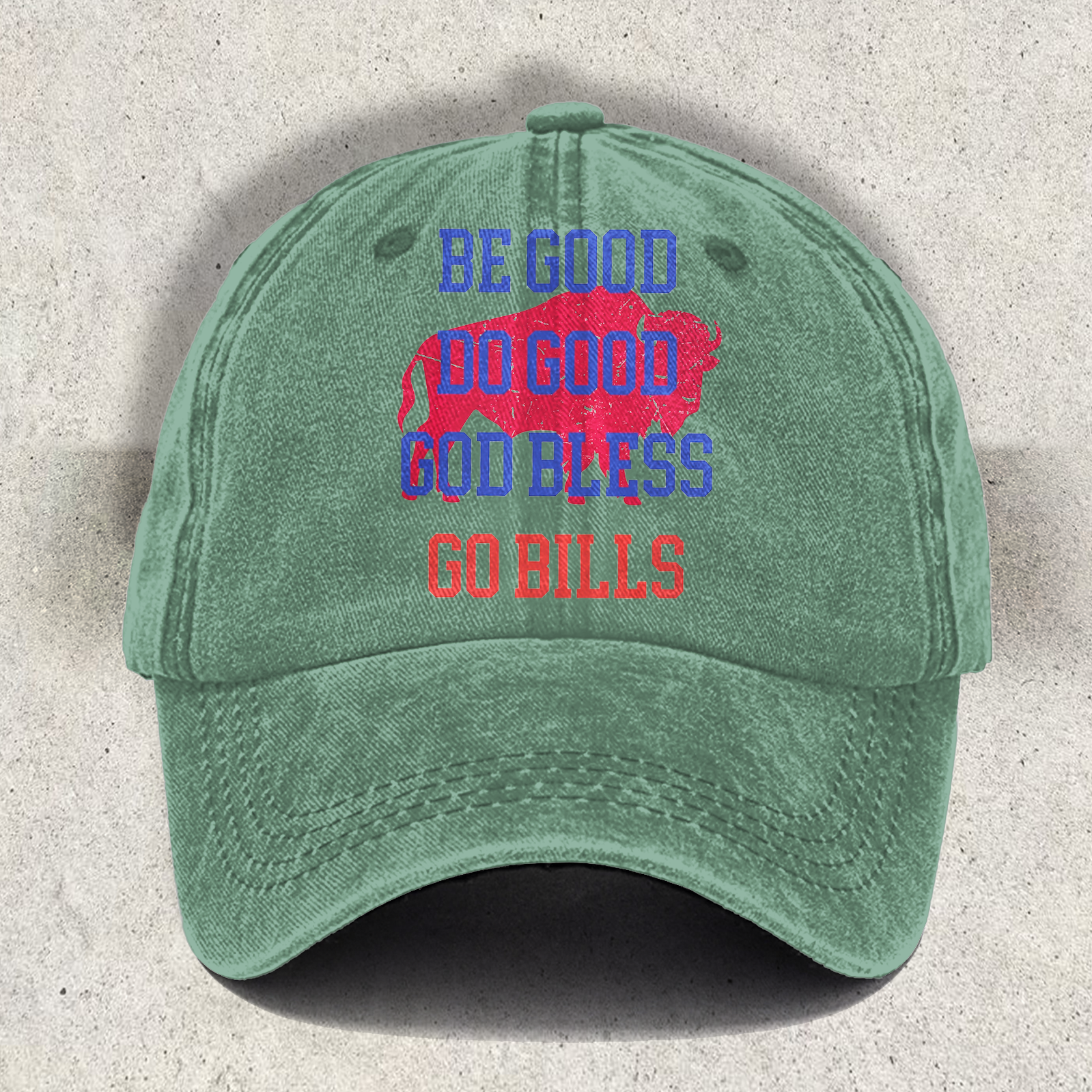 Be Good Do Good God Bless Go Bills Print Baseball Cap