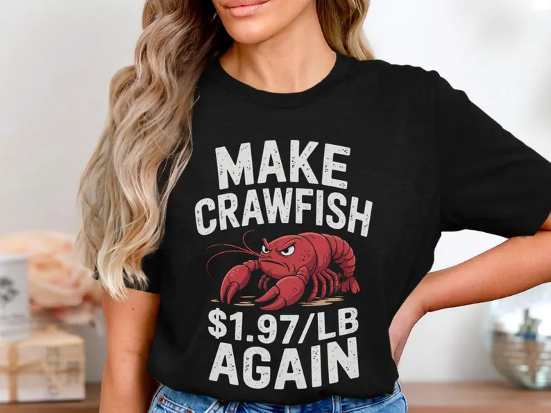 Make Crawfish Again T-Shirts
