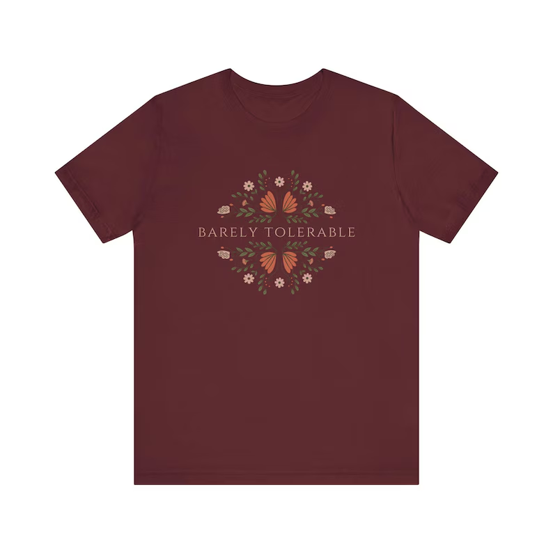 Barely Tolerable Pride And Prejudice Jane Austen Shirt