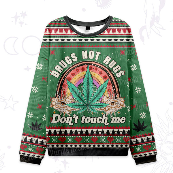 Purplehecate Drugs Not Hugs Don't Touch Me Ugly Christmas Sweatshirts