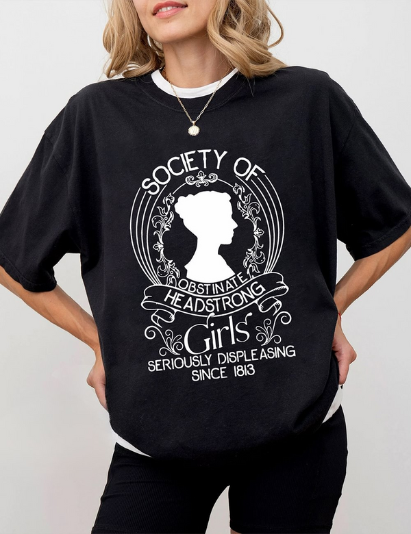Pride And Prejudice Society Of Obstinate Headstrong Girls T-Shirt