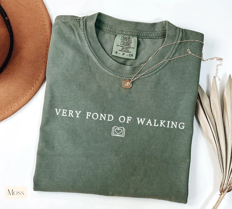 Pride And Prejudice Shirt, Very Fond Of Walking Shirt