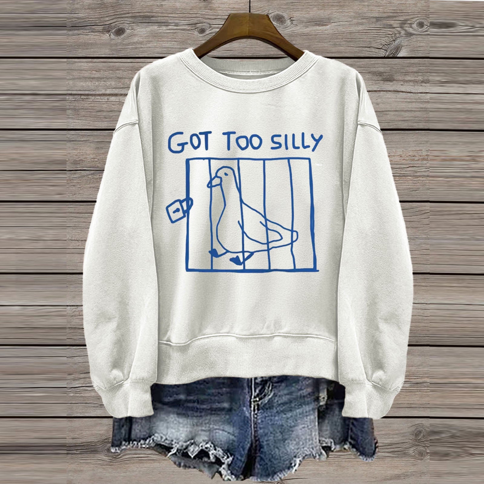 Got Too Sally Funny Goose Sweatshirt