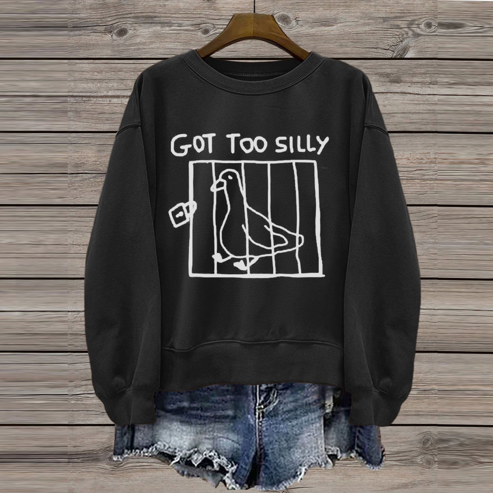 Got Too Sally Funny Goose Sweatshirt