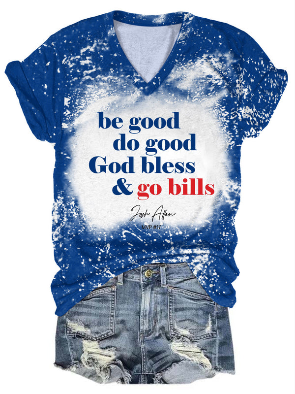 Be Good Do Good God Bless & Go Bills V-neck T-Shirt