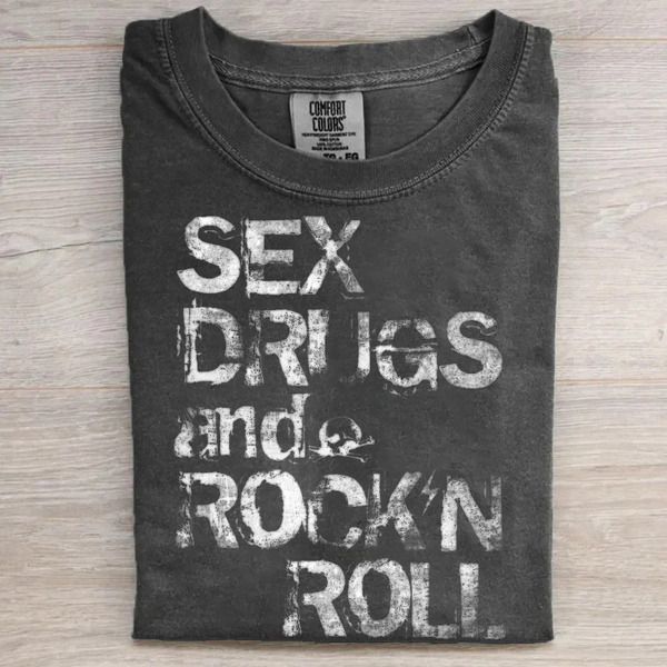 Unisex SEX AND DRUGS AND ROCK N ROLL Cotton Crew Neck T-shirt