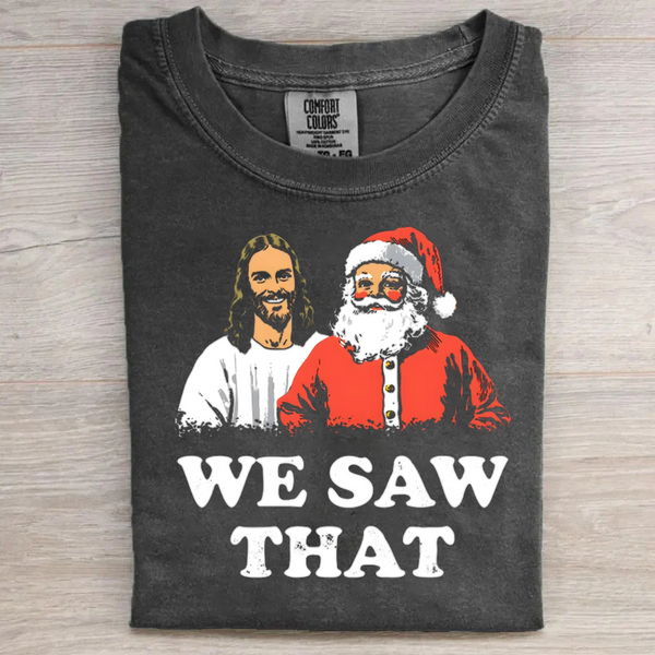 Unisex We Saw That Cotton Crew Neck T-shirt