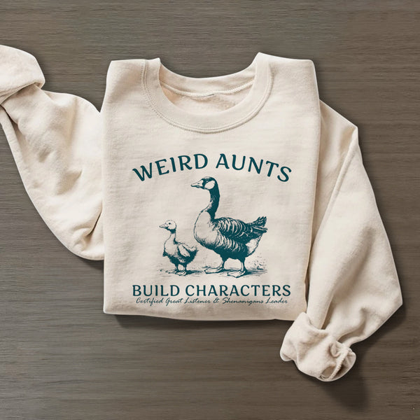 Weird Aunt Build Characters Funny Goose Sweatshirt