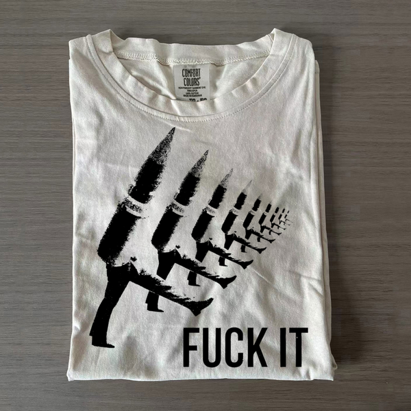 Unisex Bullets Weapons Fuck It Cotton Crew Neck T-shirt