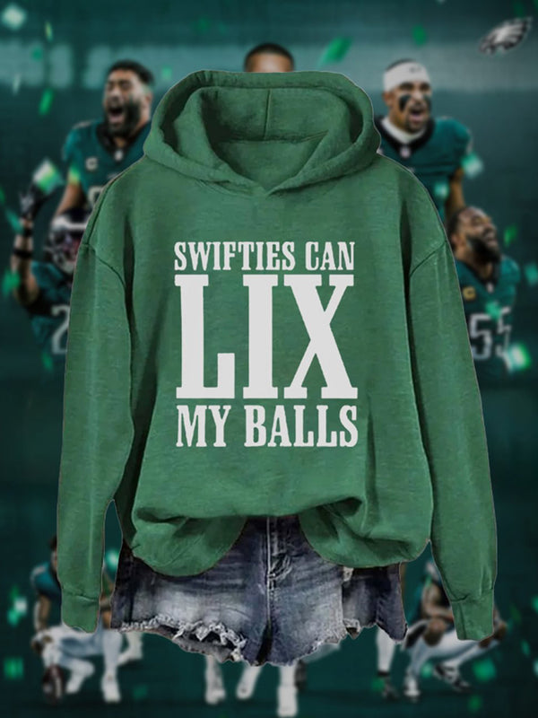 Switfies Can LIX My Balls Long Sleeve Printed Hoodie