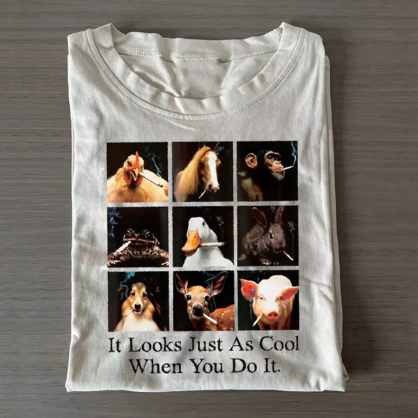 It Looks Just as Cool When You Do It T-shirt