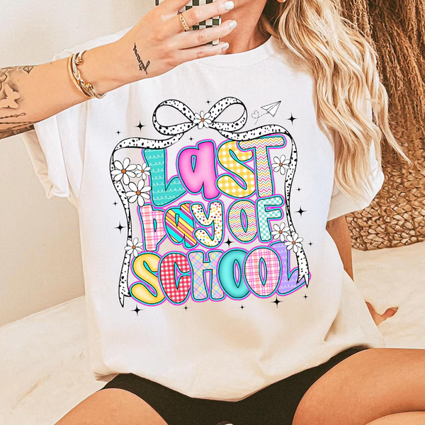 Last day of School Shirt