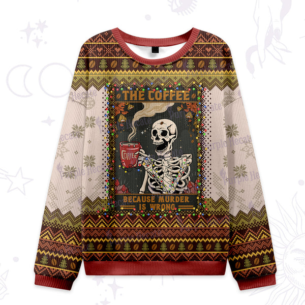 Purplehecate The Coffee Because Murder Is Wrong Oracle Card Ugly Christmas Sweatshirts