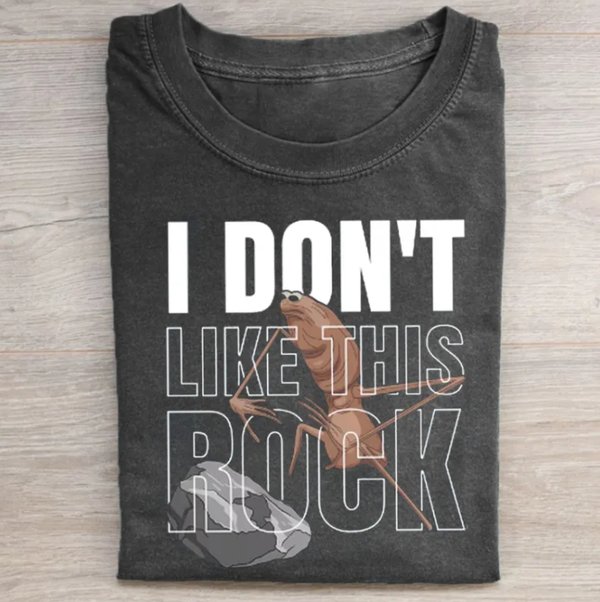 I Don't Like This Rock T-shirt